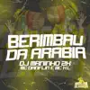 Mandelão Classe A - Berimbau Da Arábia (feat. MC DANFLIN, MC KL & DJ Maninho ZK) - Single